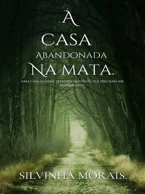 cover image of A casa abandonada na mata.